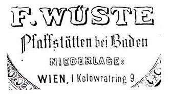 Friedrich Wüste, Pfaffstätten bei Baden Niederlage Wien I. Kolowratring 9.jpg